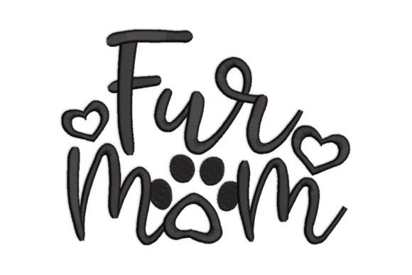 Fur Mom Embroidery Design Review