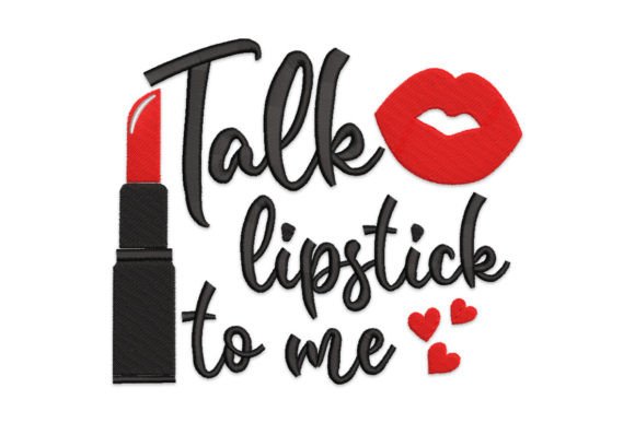 Talk Lipstick to Me Embroidery Review